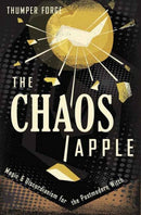 The Chaos Apple : Magic & Discordianism for the Postmodern Witch-9780738775432