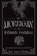 The Morrigan, Ireland''s Goddess