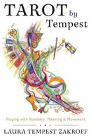 Tarot by Tempest : Playing with Numbers, Meaning, and Movement-9780738779461