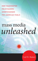 Mass Media Unleashed
