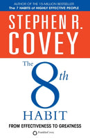 The 8th Habit : From Effectiveness to Greatness-9780743206839
