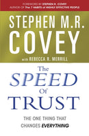 The Speed of Trust : The One Thing that Changes Everything-9780743295604