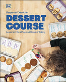 Dessert Course : Lessons in the Whys and Hows of Baking-9780744095647