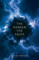 The Darker the Skies-9780744305630