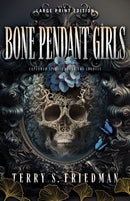 Bone Pendant Girls (Large Print Edition)-9780744307962