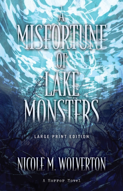 A Misfortune of Lake Monsters (Large Print Edition)-9780744309645