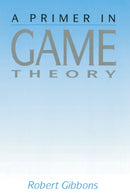 Primer In Game Theory, A