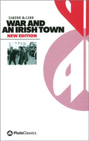 War and an Irish Town-9780745307251