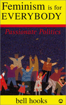 Feminism is for Everybody – Passionate Politics
