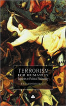 Terrorism for Humanity : Inquiries in Political Philosophy-9780745321332