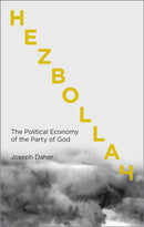Hezbollah : The Political Economy of Lebanon's Party of God-9780745336893