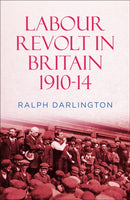 Labour Revolt in Britain 1910-14-9780745339030