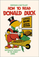 How to Read Donald Duck : Imperialist Ideology in the Disney Comic-9780745339788