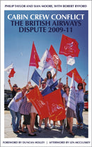 Cabin Crew Conflict – The British Airways Dispute 2009–11