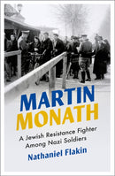 Martin Monath : A Jewish Resistance Fighter Among Nazi Soldiers-9780745339955