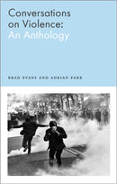 Conversations on Violence : An Anthology-9780745341682