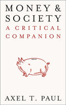 Money and Society – A Critical Companion