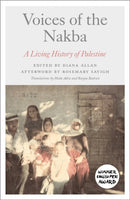 Voices of the Nakba – A Living History of Palestine
