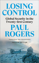Losing Control : Global Security in the Twenty-first Century-9780745343679