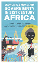 Economic and Monetary Sovereignty in 21st Century Africa-9780745344072