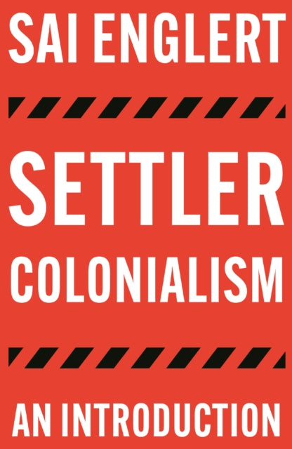 Settler Colonialism : An Introduction-9780745344904