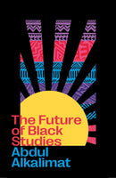 The Future of Black Studies-9780745347004