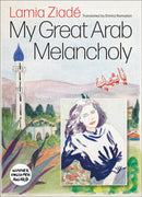 My Great Arab Melancholy-9780745348155