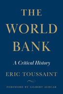 The World Bank : A Critical History-9780745348285
