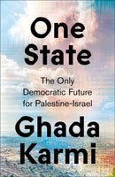 One State – The Only Democratic Future for Palestine–Israel