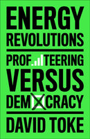 Energy Revolutions – Profiteering versus Democracy