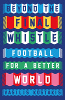 Beyond the Final Whistle – Football for a Better World