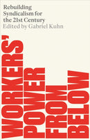 Workers' Power from Below