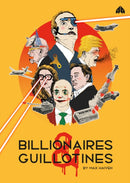 Billionaires & Guillotines-9780745398808