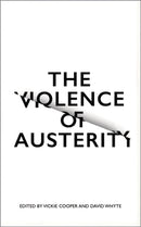 The Violence of Austerity-9780745399485
