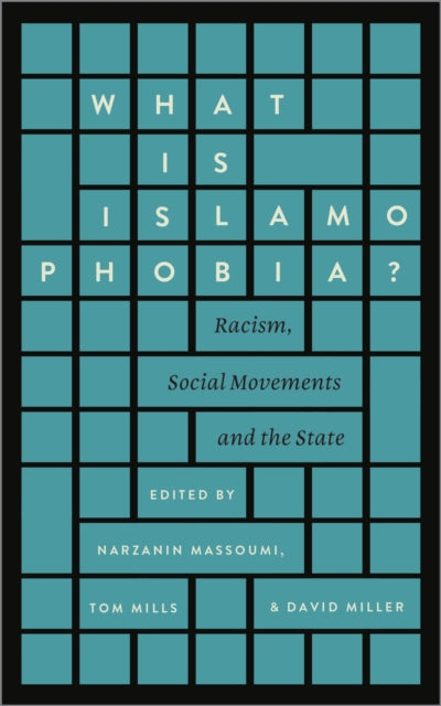 What is Islamophobia? – Racism, Social Movements and the State