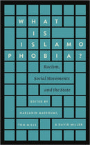 What is Islamophobia? – Racism, Social Movements and the State