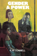 Gender and Power : Society, the Person and Sexual Politics-9780745604688