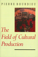 The Field of Cultural Production : Essays on Art and Literature-9780745609874