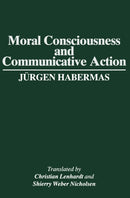 Moral Consciousness and Communicative Action-9780745611044