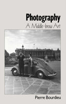 Photography : A Middle-Brow Art-9780745617152