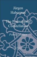 Postnational Constellation – Political Essays