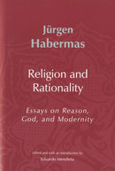 Religion and Rationality : Essays on Reason, God and Modernity-9780745624877