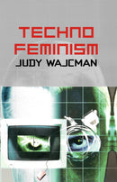 TechnoFeminism-9780745630441