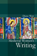 Medieval Women's Writing-9780745632568