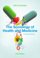 The Sociology of Health and Medicine : A Critical Introduction-9780745634623