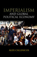 Imperialism and Global Political Economy-9780745640464