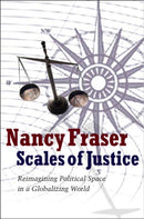 Scales of Justice : Reimagining Political Space in a Globalizing World-9780745644875