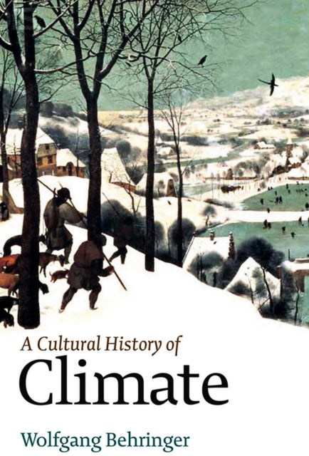 A Cultural History of Climate-9780745645292