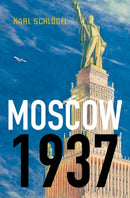 Moscow, 1937-9780745650777