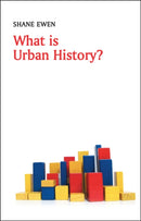 What is Urban History?-9780745652696